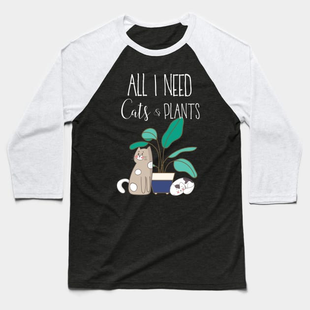 Cats and Plants Baseball T-Shirt by MedleyDesigns67